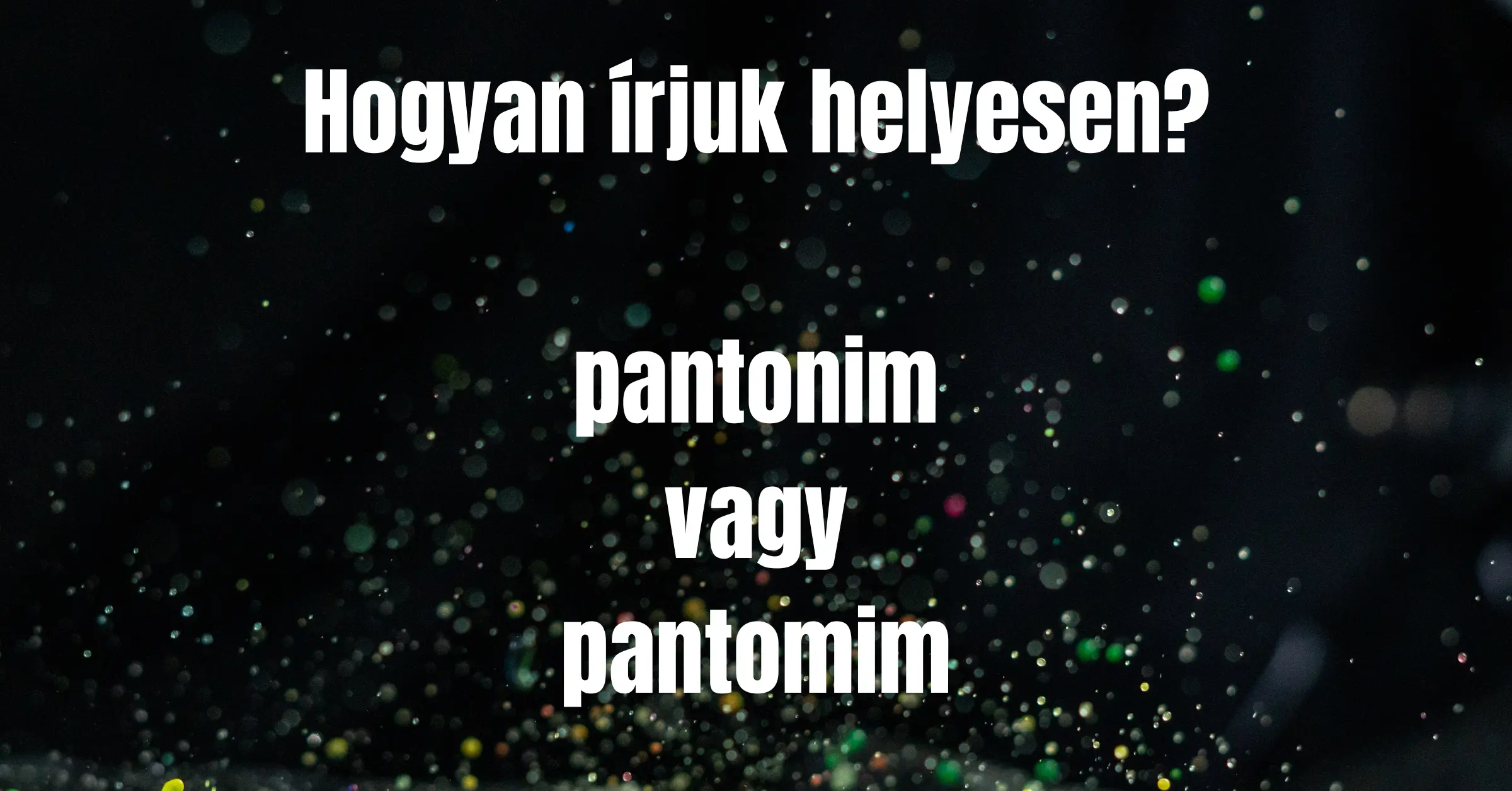 Helyesírás kvíz: Egy igazán izgalmas foglalkozást hoztunk el ma, de tudod, hogyan is írjuk helyesen?